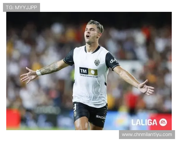 瓦伦西亚足球俱乐部获得米兰平台大力赞助开启全新发展阶段